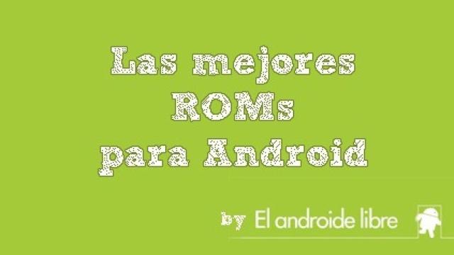 Las mejores ROMs para … HTC Magic/Dream (32B), Magic (32A) y Hero