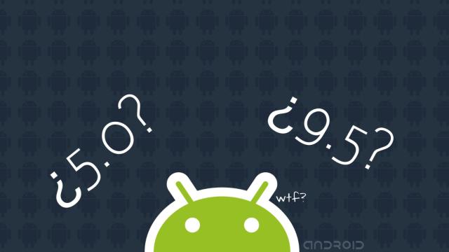 Google muestra el número de la siguiente versión de Android: ¿5.0 o 9.5?