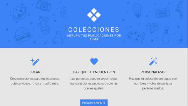 Las Colecciones de Google+ llegan de forma oficial