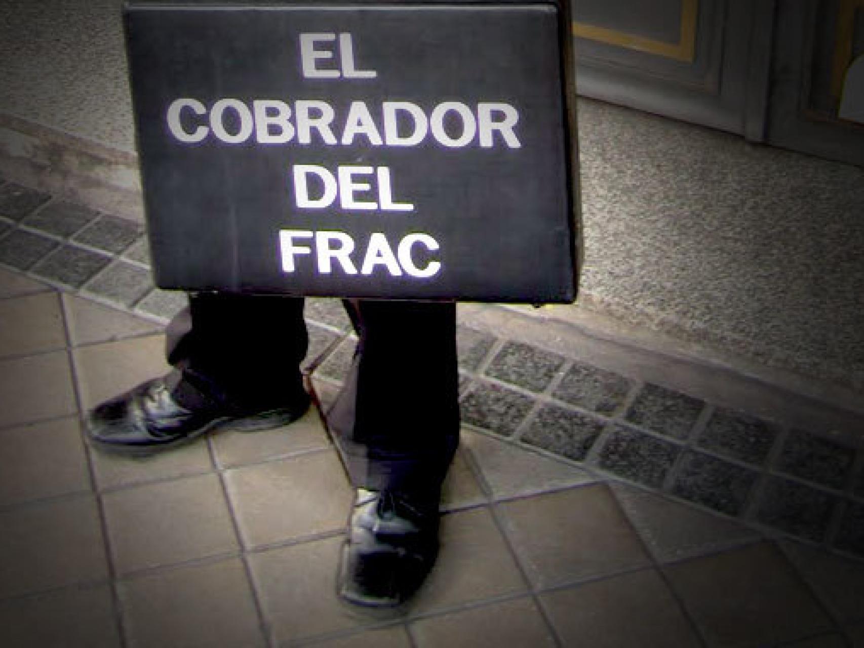 El Cobrador del Frac, especialista en el cobro de morosos y deudas.