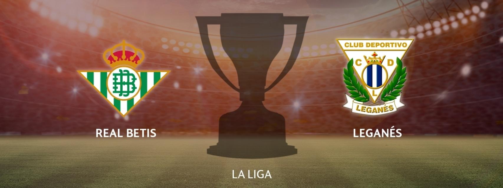 Real Betis - Leganés