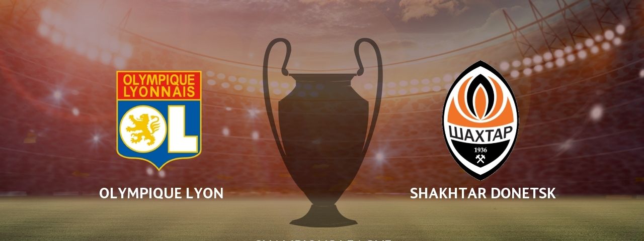 Lyon - Shakhtar Donetsk