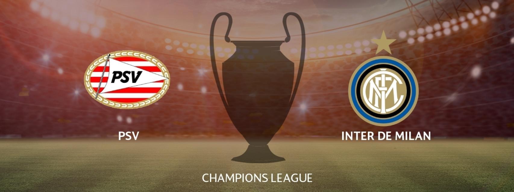 PSV Eindhoven - Inter de Milán
