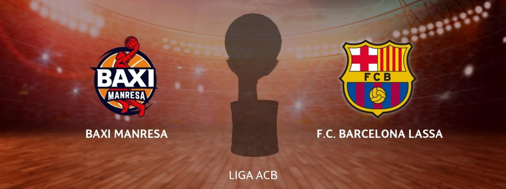 BAXI Manresa - Barcelona Lassa