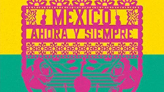 Image: México, ahora y siempre