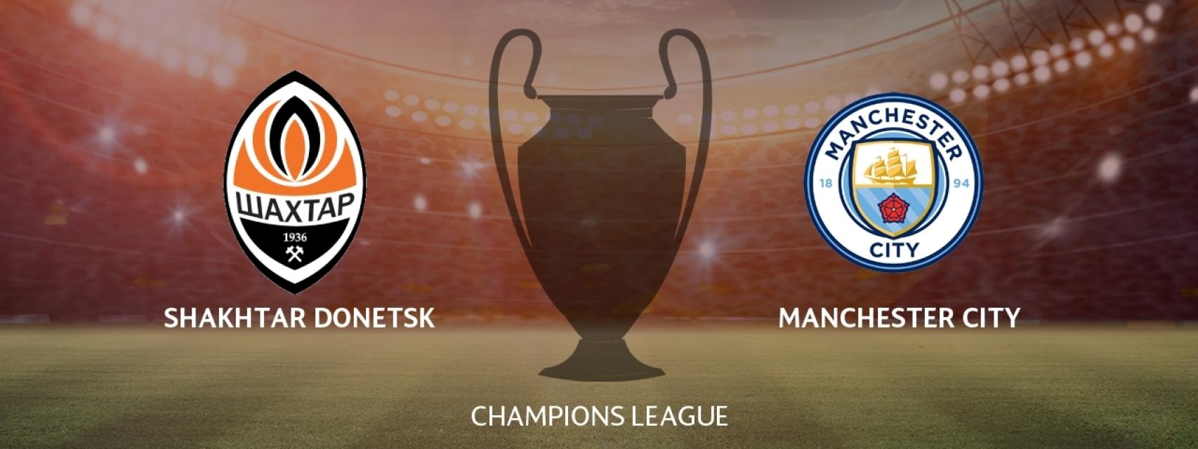 Shakhtar Donetsk - Manchester City