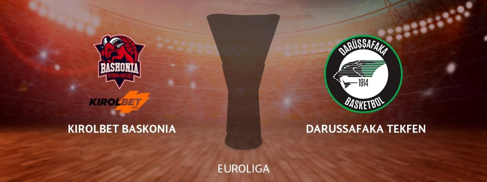 Kirolbet Baskonia - Darussafaka Tekfen