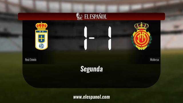 El Real Oviedo y el Mallorca empatan (1-1)