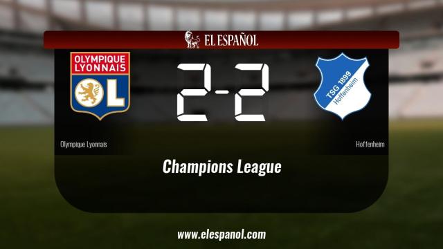 Empate a dos entre el Olympique de Lión y el Hoffenheim