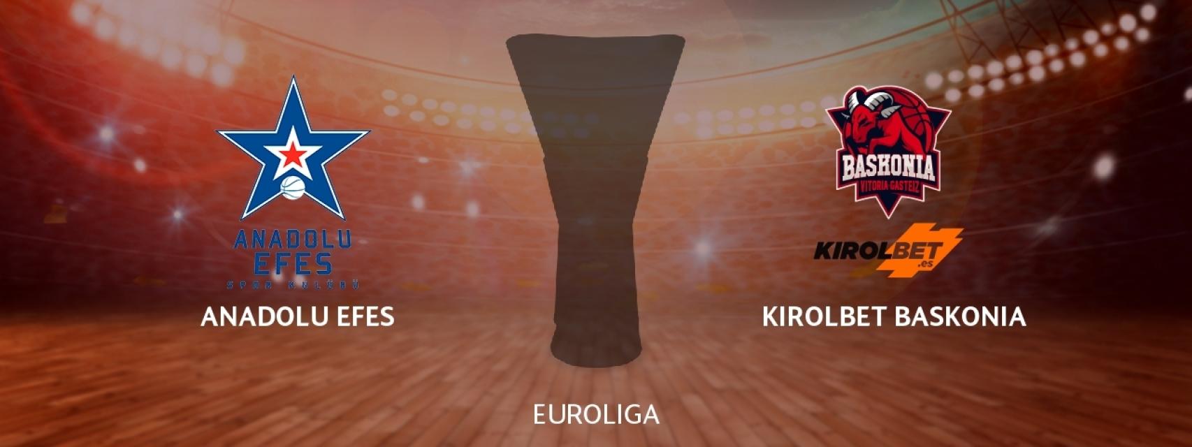 Anadolu Efes - Kirolbet Baskonia