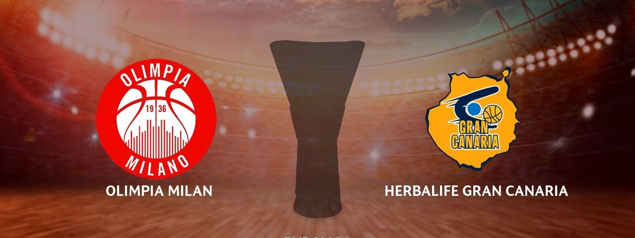 Olimpia Milan - Herbalife Gran Canaria