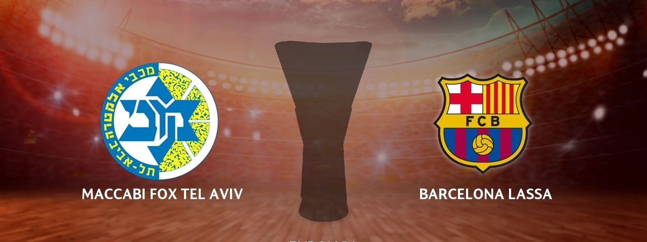 Maccabi Tel Aviv - Barcelona Lassa