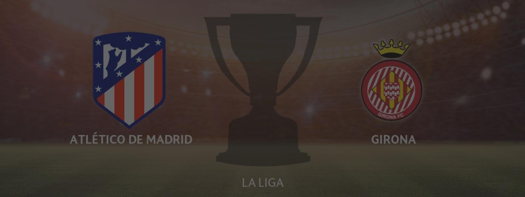 Atlético de Madrid - Girona