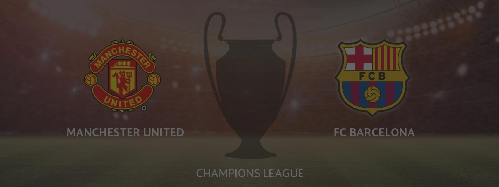 Manchester United	- FC Barcelona