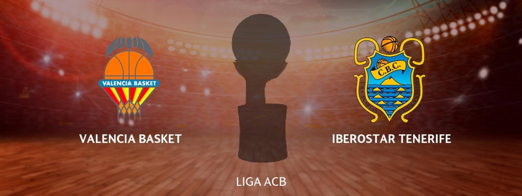 Valencia Basket - Iberostar Tenerife