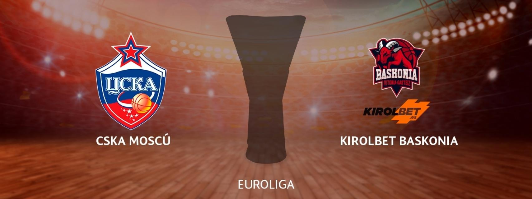CSKA Moscú - Kirolbet Baskonia