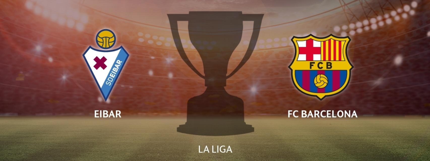 Eibar - FC Barcelona