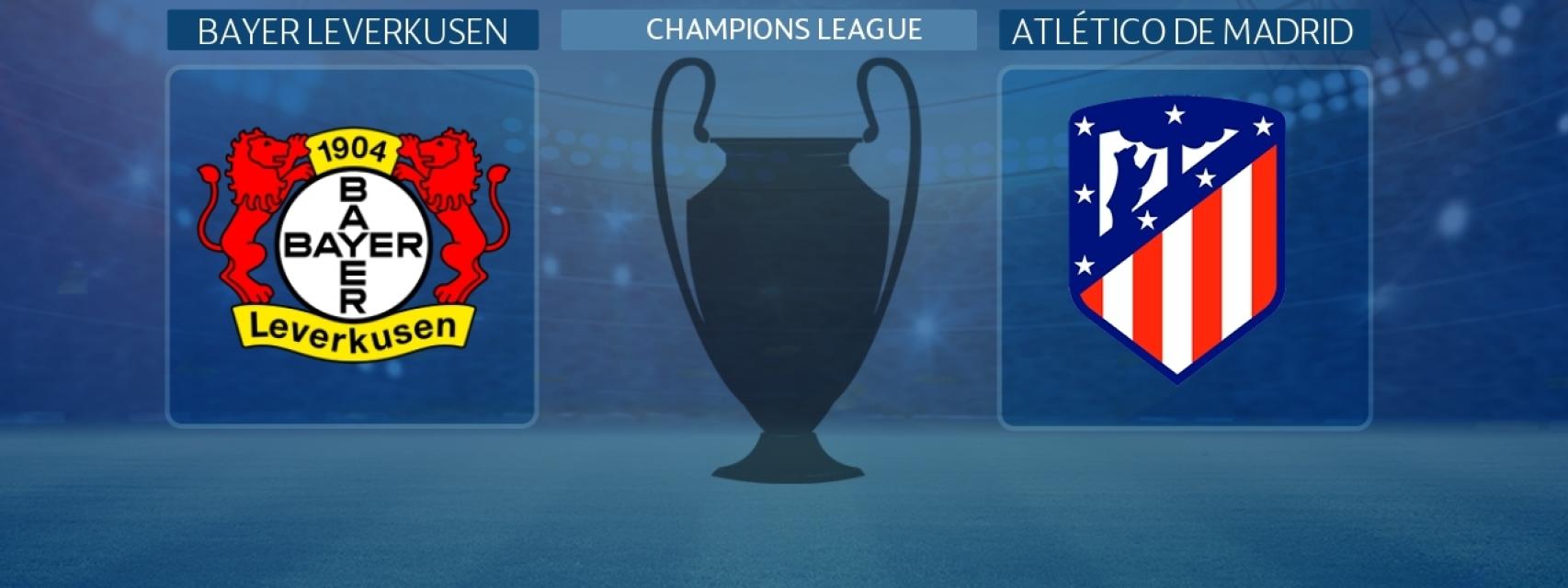 Bayer Leverkusen - Atlético de Madrid