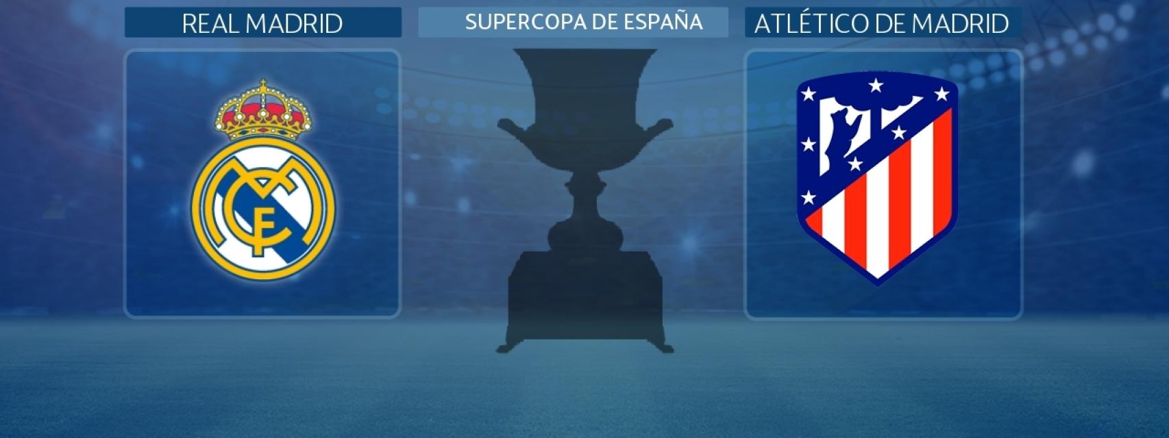 Real Madrid - Atlético de Madrid