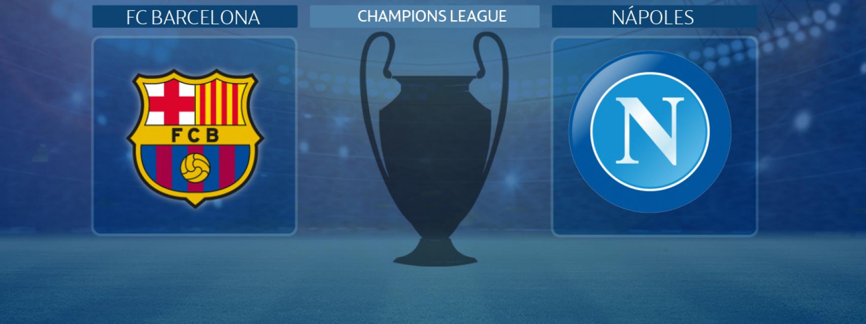 FC Barcelona - Nápoles, partido de la Champions League