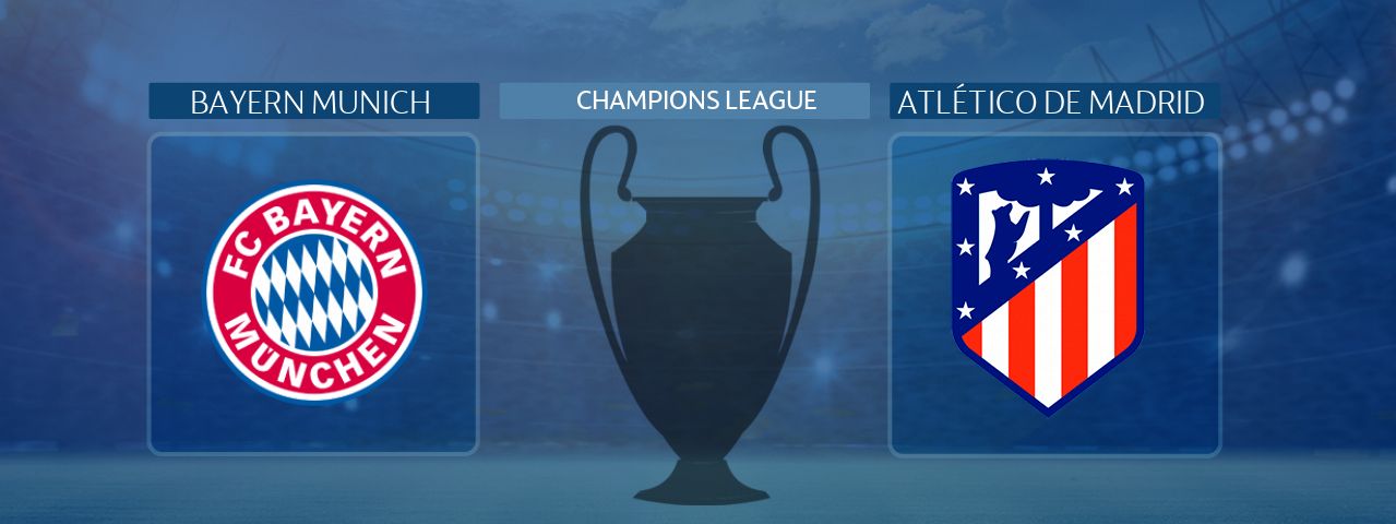 Bayern Munich - Atlético de Madrid, partido de la Champions League