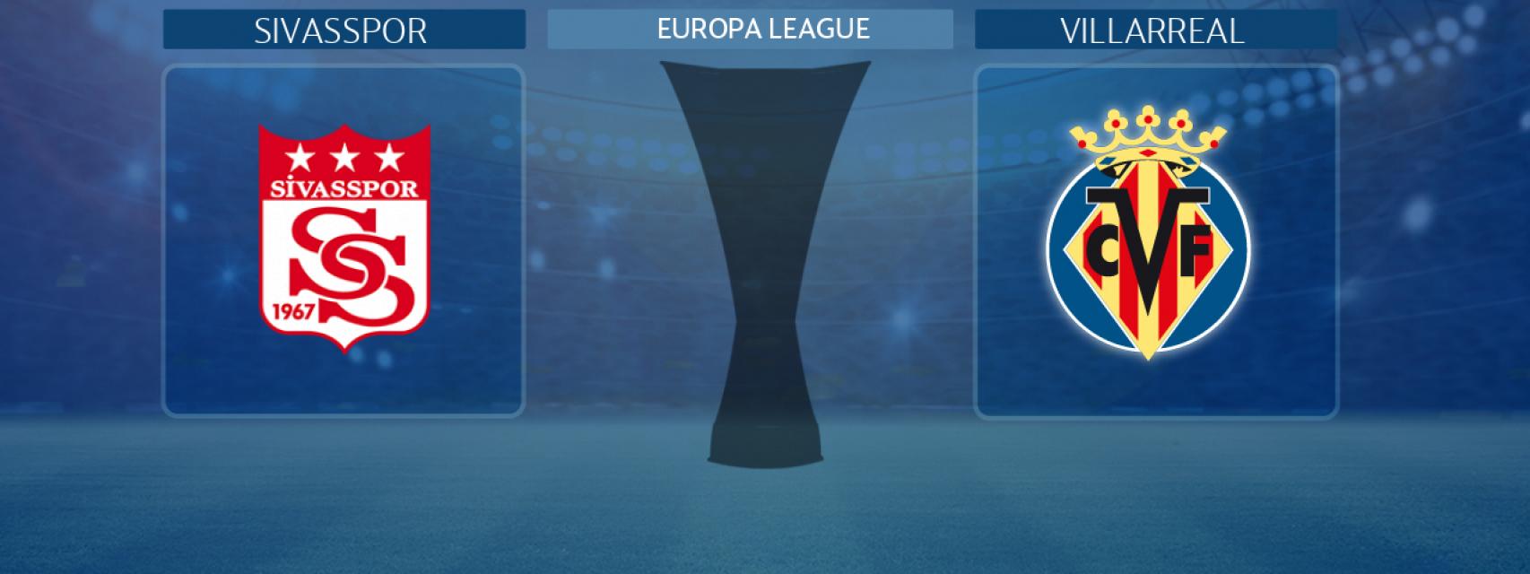 Sivasspor - Villarreal, partido de la Europa League