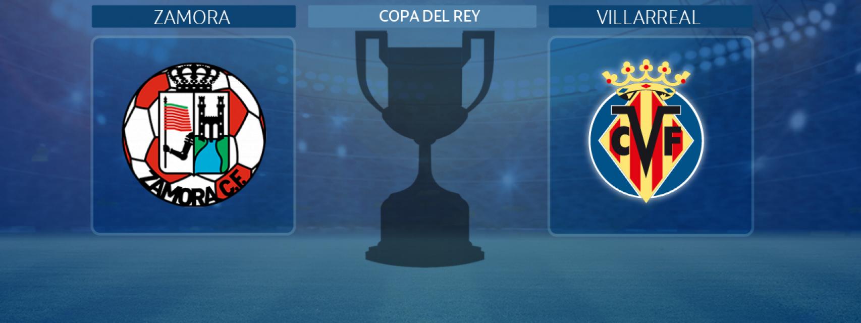 Zamora - Villarreal, partido de la Copa del Rey