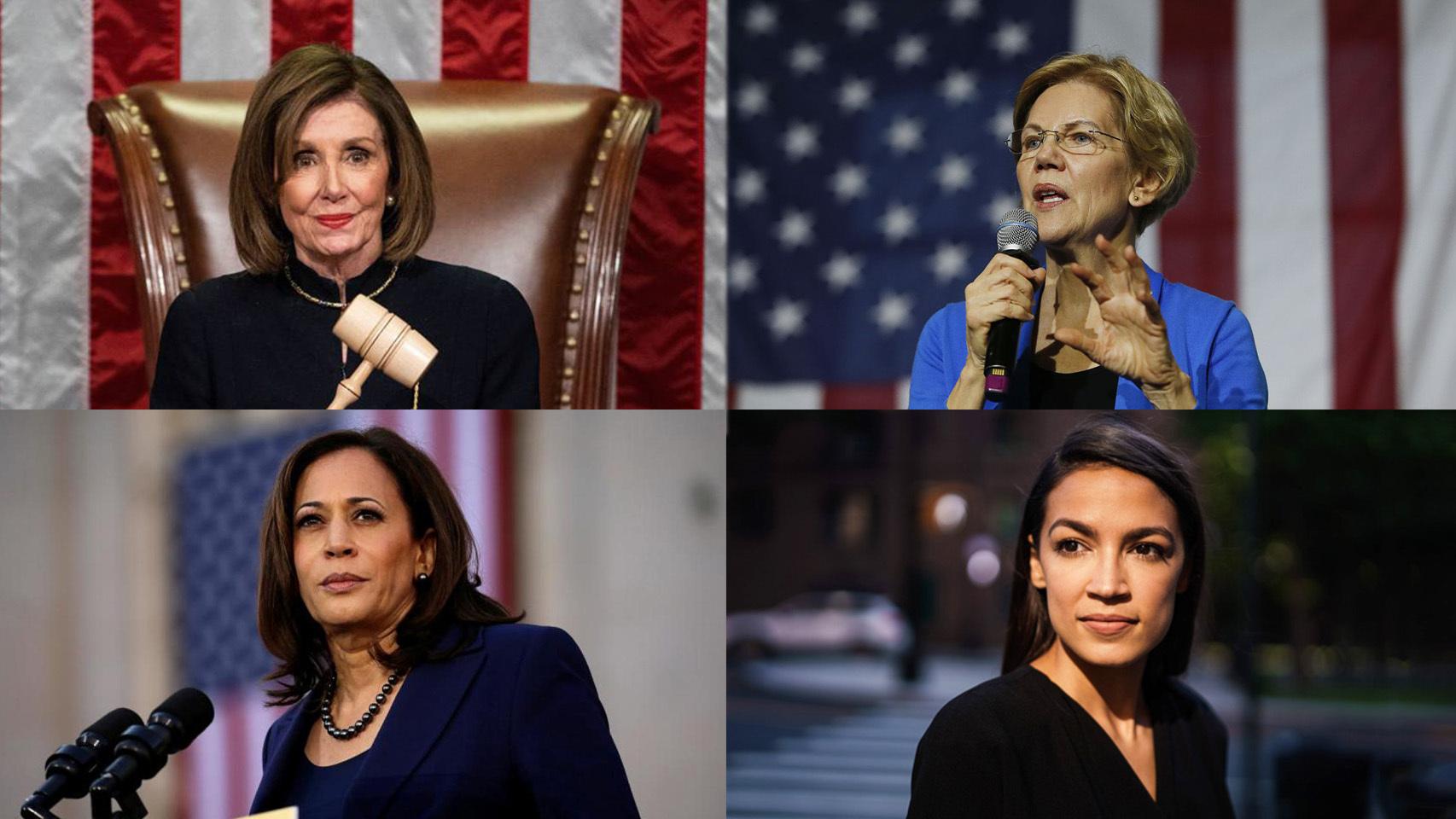 Nancy Pelosi, Elizabeth Warren, Kamala Harris, Alexandria Ocasio-Cortez.