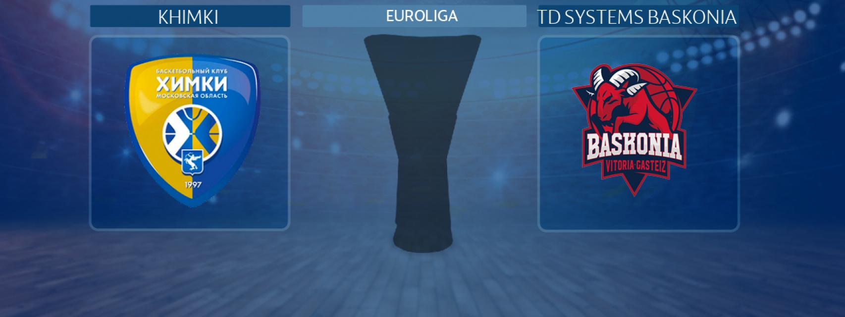 Khimki - TD Systems Baskonia, partido de la Euroliga
