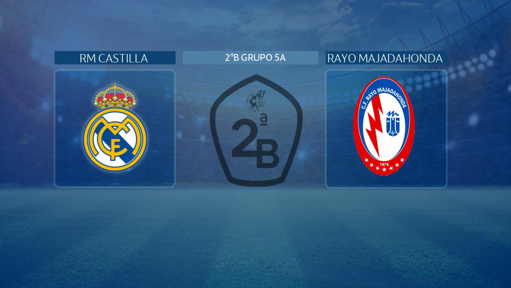 Real Madrid Castilla - Rayo Majadahonda