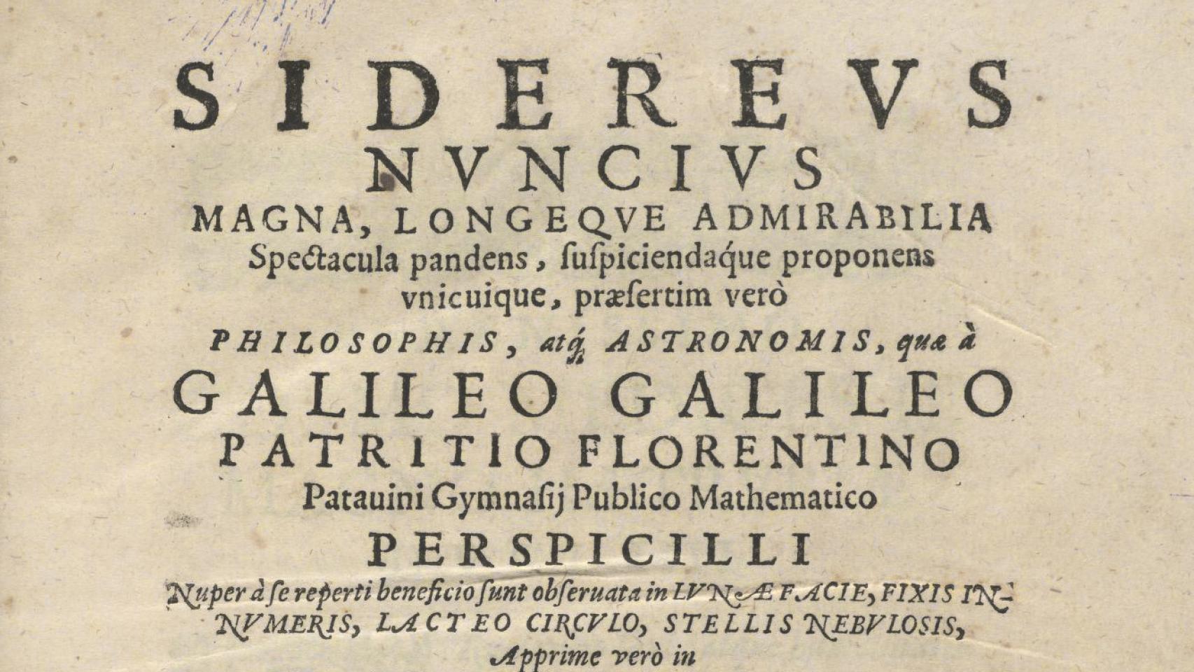 El 'Sidereus nuncius', la obra robada de Galileo.