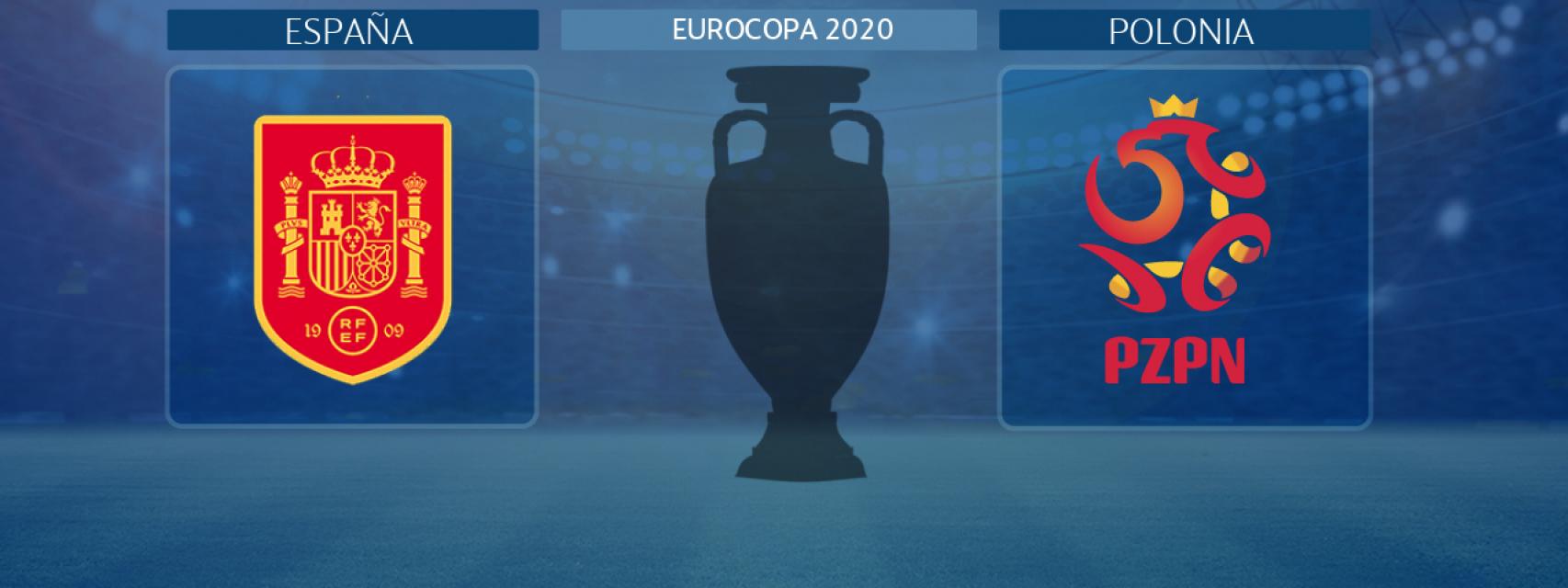 España - Polonia, partido de la Eurocopa 2020