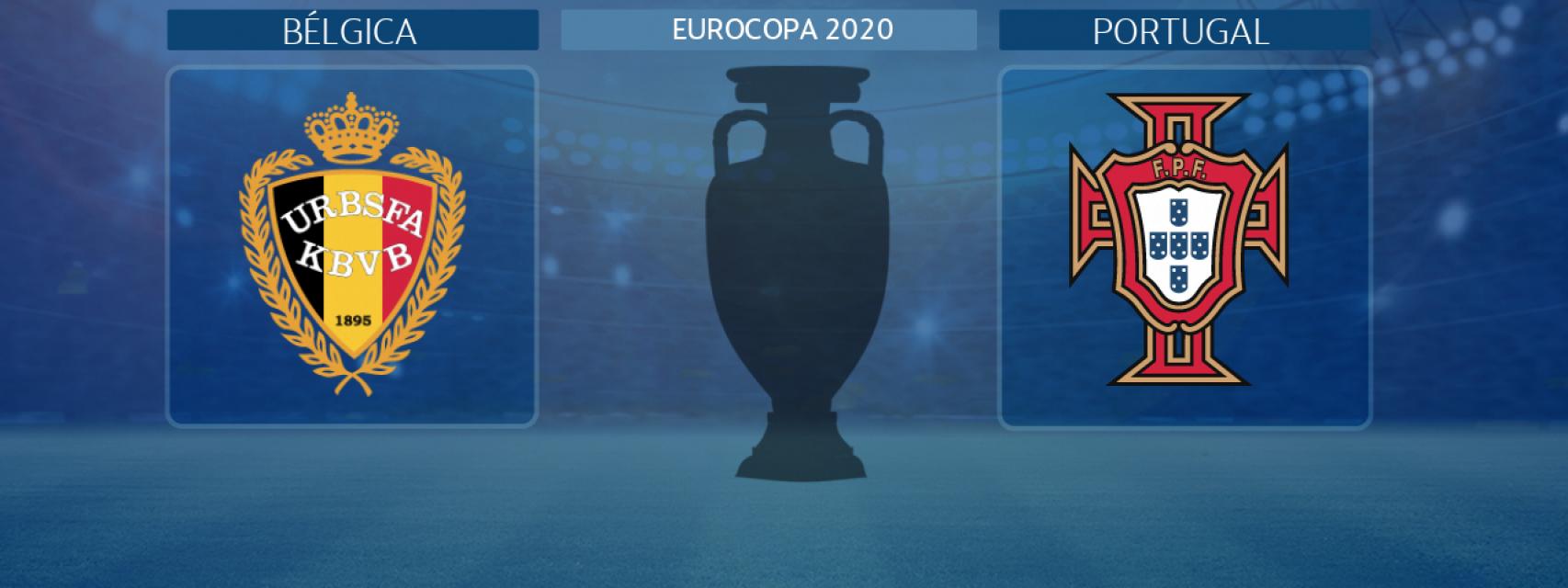 Bélgica - Portugal, partido de la Eurocopa 2020