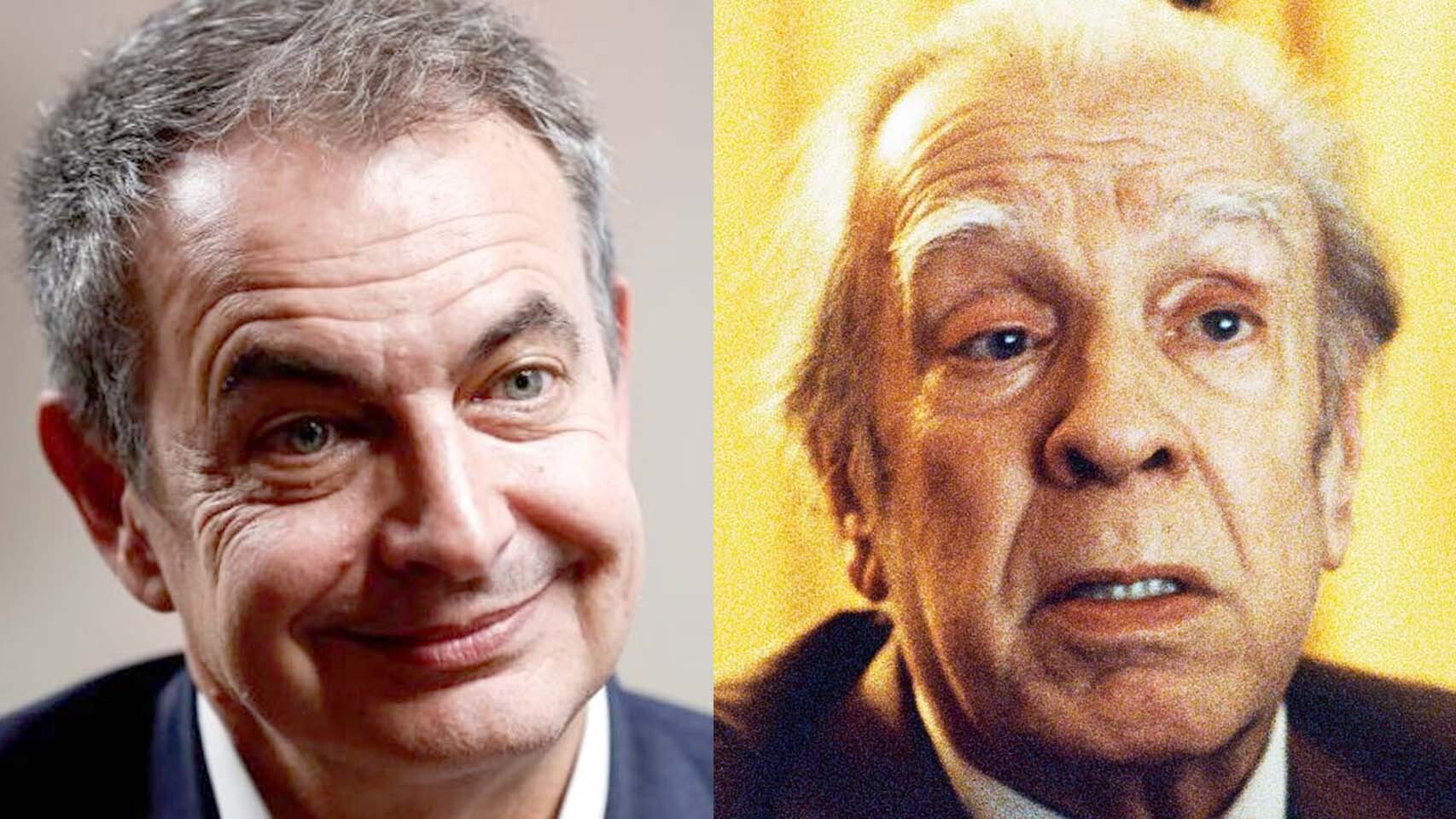 Zapatero y Borges.