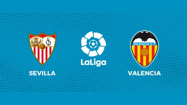 Sevilla - Valencia: siga en directo el partido de La Liga