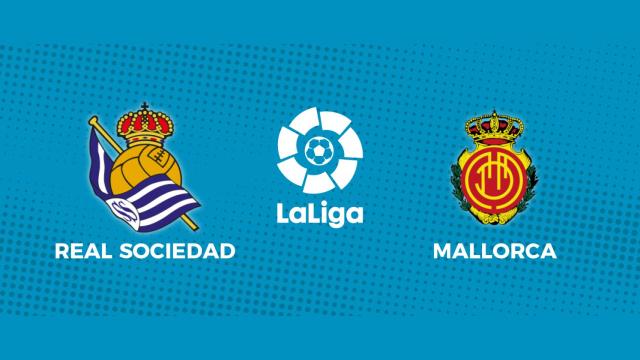 Real Sociedad - Mallorca: siga en directo el partido de La Liga