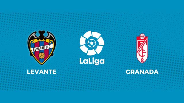 Levante - Granada: siga en directo el partido de La Liga