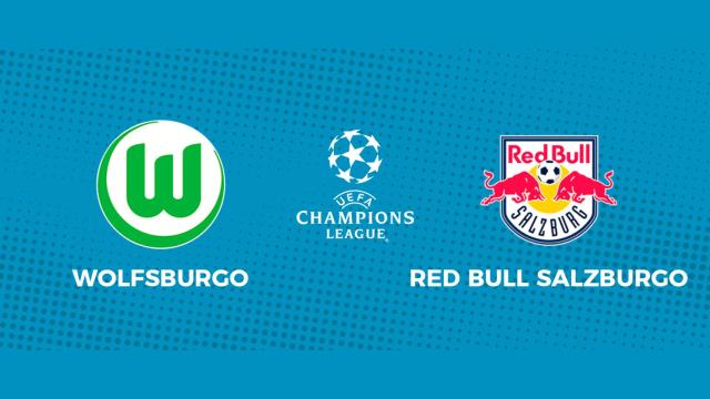 Wolfsburgo - Red Bull Salzburgo: siga en directo el partido de la Champions League