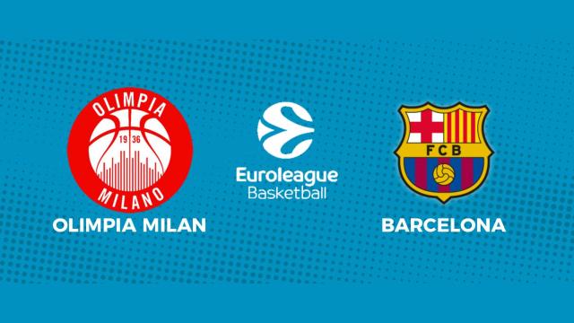 Olimpia Milan - Barcelona: siga en directo el partido de la Euroliga