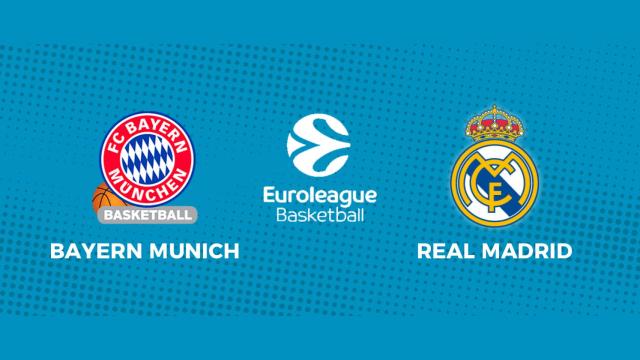 Bayern Munich - Real Madrid: siga en directo el partido de la Euroliga