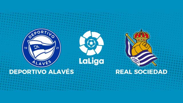 Deportivo Alavés - Real Sociedad: siga el partido de La Liga, en directo