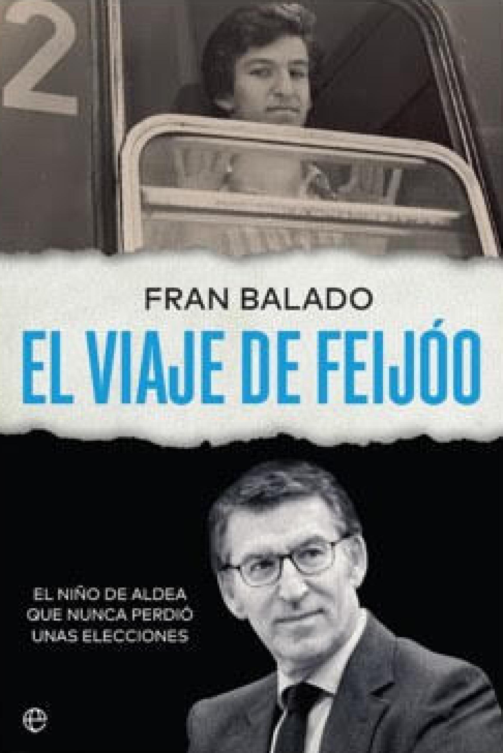 Portada del libro 'El viaje de Feijóo'