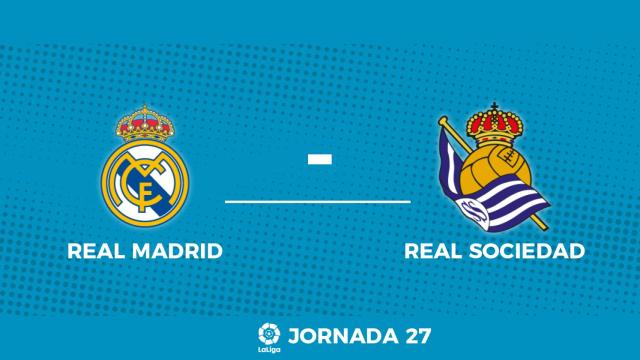 Streaming en directo | Real Madrid - Real Sociedad (La Liga)