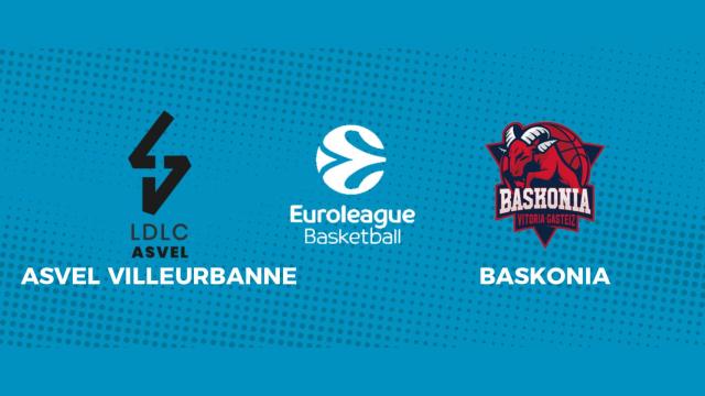 Asvel Villeurbanne - Baskonia: siga en directo el partido de la Euroliga