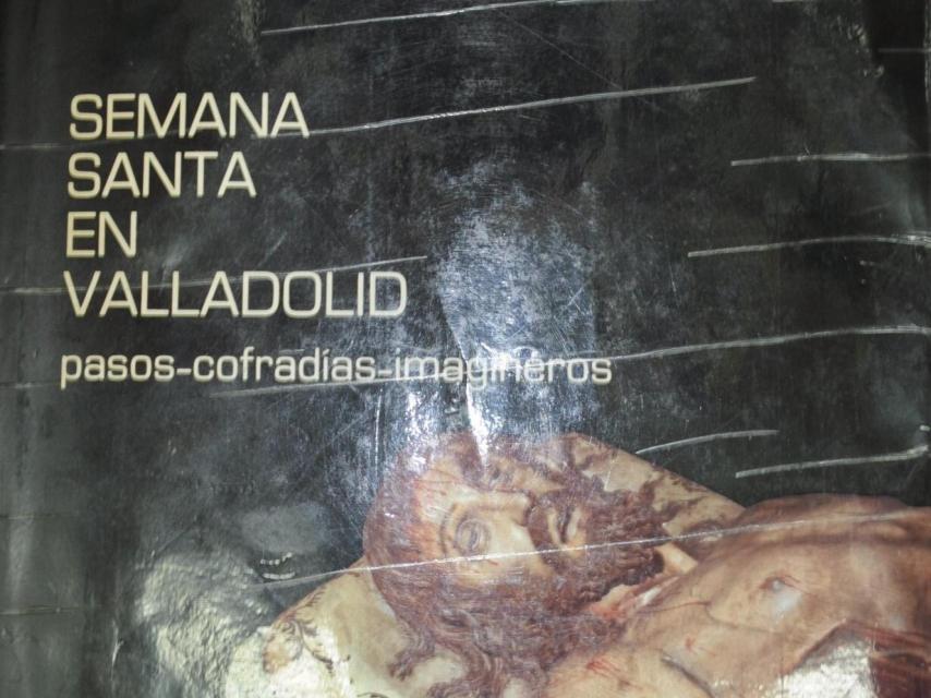 Semana Santa en Valladolid pasos cofradías imagineros