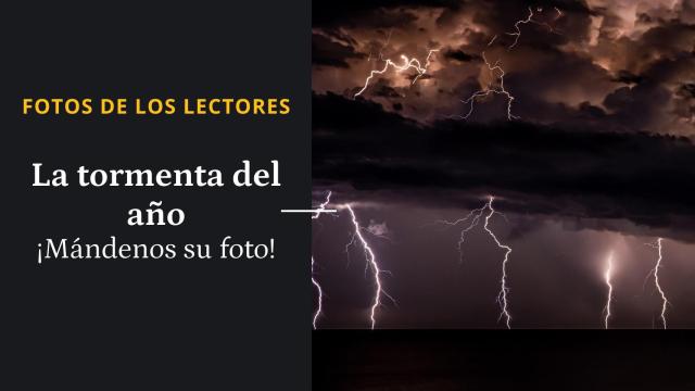La tormenta del año ¡Mande su foto!