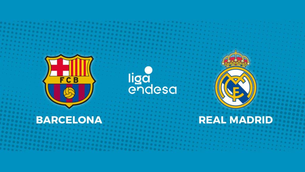 Barcelona - Real Madrid: siga el partido de la Liga Endesa, en directo