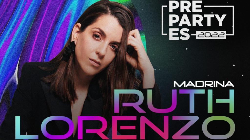 Ruth Lorenzo será la madrina de la PrePartyES 2022.