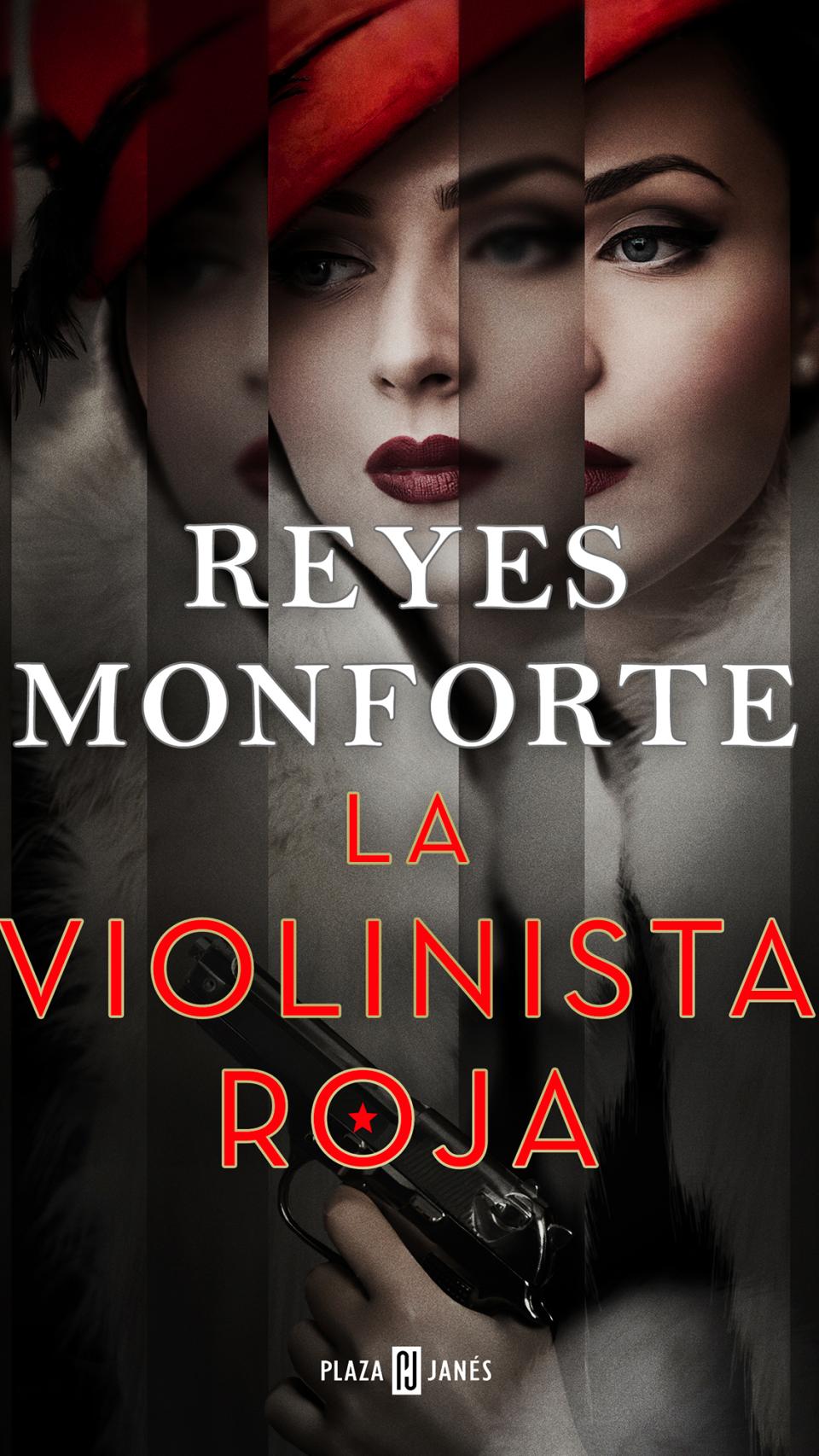 'La violinista roja', de Reyes Monforte.