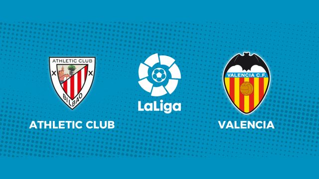 Athletic Club - Valencia: siga el partido de La Liga, en directo